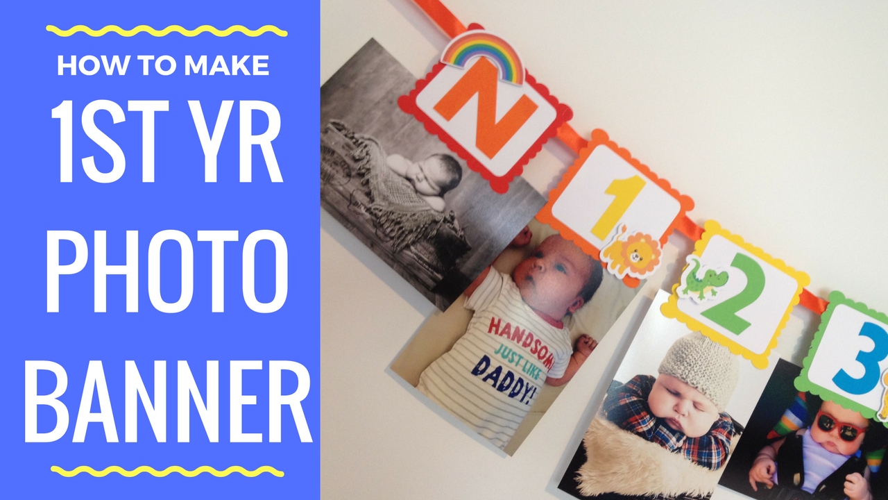 How to make first year photo banner