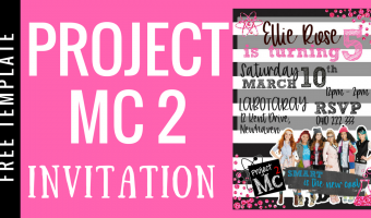 PROJECT MC2 PARTY INVITATION | FREE TEMPLATE