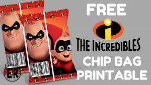 FREE THE INCREDIBLES CHIP BAG PRINTABLE TEMPLATE